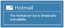 The Hotmail service is temporarily unavailable